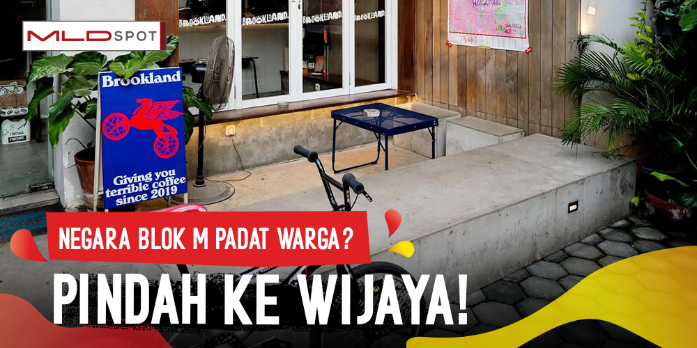 Negara Blok M Lagi Padat Warga? Pindahin Tongkrongan Lo ke Wijaya!